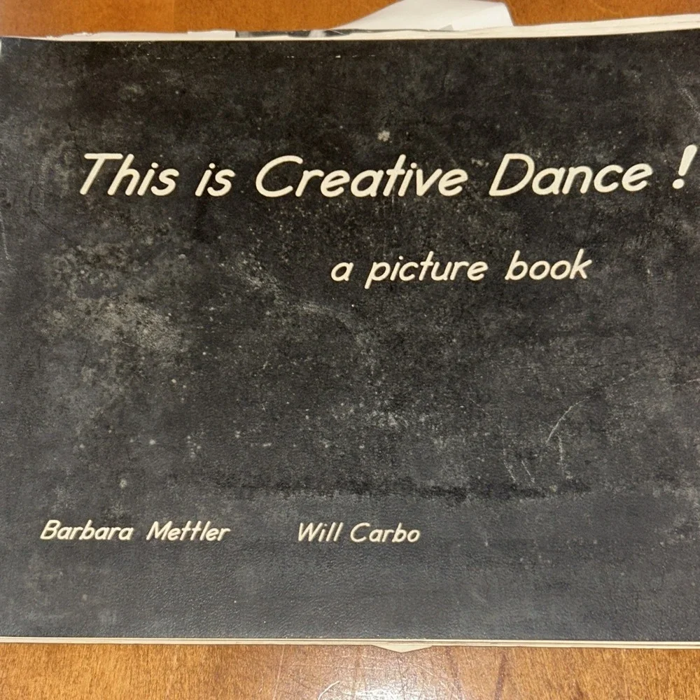 This Is Creative Dance Book By Barbara Mettler & Will Carbo Picture Book Spiral‎